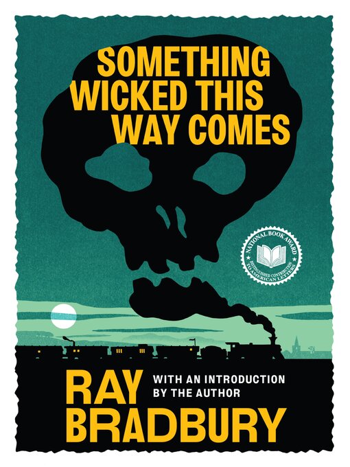 Ray Bradbury创作的Something Wicked This Way Comes作品的详细信息 - 可供借阅